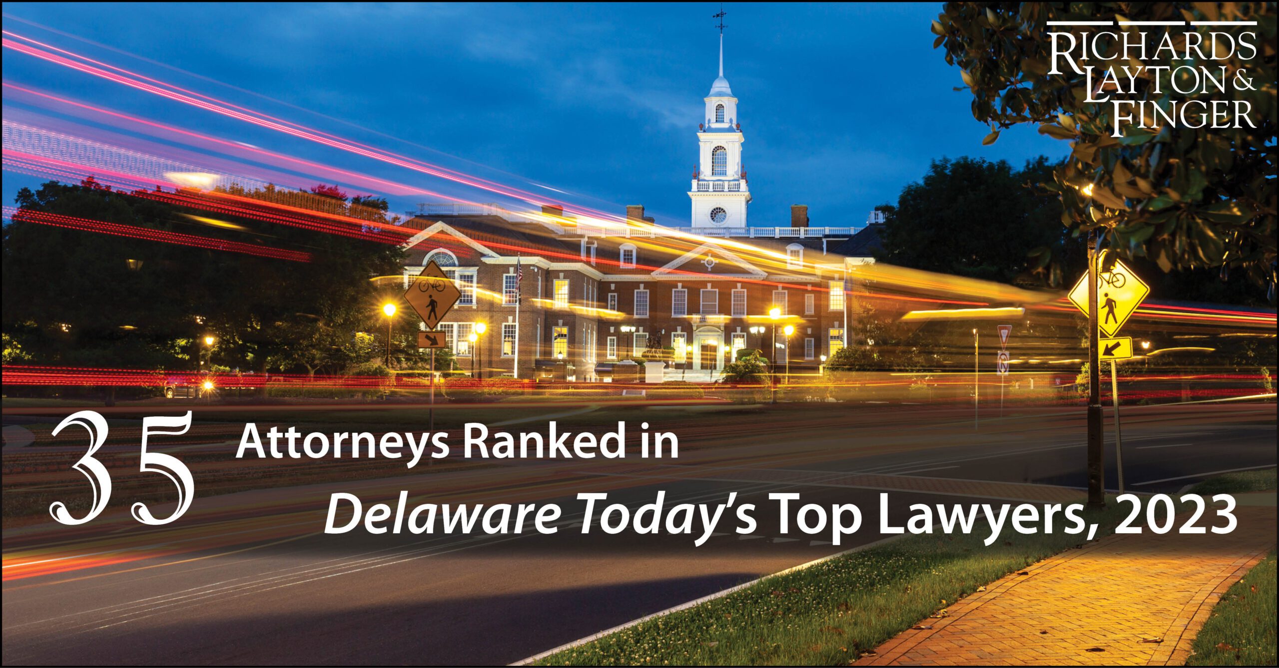 35 Richards Layton Attorneys Chosen as Delaware Today Top Lawyers